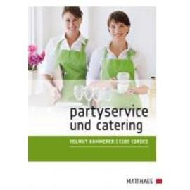 Party service and catering  • publisher Matthaes  | number of pages 159 product photo