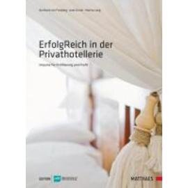Successful in the private hotel industry  • publisher Matthaes  | number of pages 224 product photo