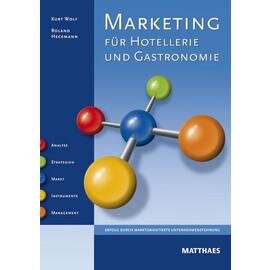 Marketing for the hotel industry and gastronomy  • publisher Matthaes  | number of pages 320 product photo