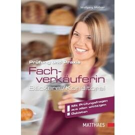 Examination and practice Salesman in bakery / pastry shop  • publisher Matthaes  | number of pages 424 product photo