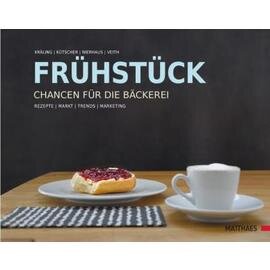 Breakfast | Opportunities for the bakery  • publisher Matthaes  | number of pages 256 product photo