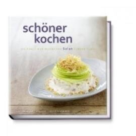 more beautiful cooking | The art of perfect salad preparation  • publisher Becker Joest Volk  | number of pages 192 product photo