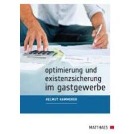 Optimization and livelihood security in the hospitality industry  • publisher Matthaes  | number of pages 176 product photo